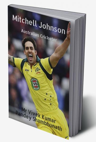 Mitchell johnson : Australian Cricketer