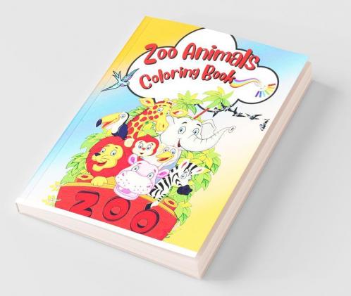 Zoo Animals Coloring Book : Amazing Animals Coloring Books For Boys Girls And Kids Of Ages 4-8 And Up