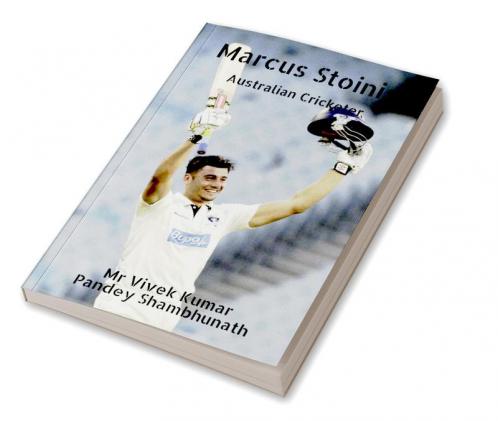 Marcus Stoinis : Australian Cricketer