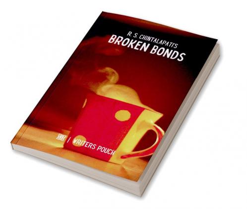 Broken Bonds