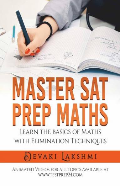 Master Sat Prep Maths : Best Book For Sat Covering All Basics Needed