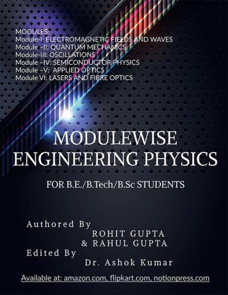 Modulewise Engineering Physics: For B.E./B.Tech. First Year Students.