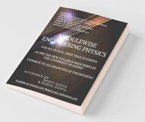 Modulewise Engineering Physics: For B.E./B.Tech. First Year Students.