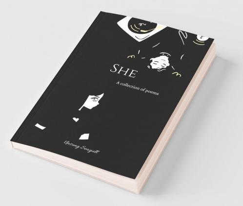 She: A Collection Of Poems