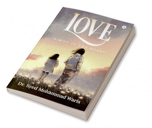 Love : Havoc in the Heart