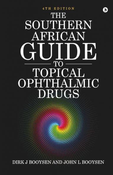 The Southern African Guide To Topical Ophthalmic Drugs