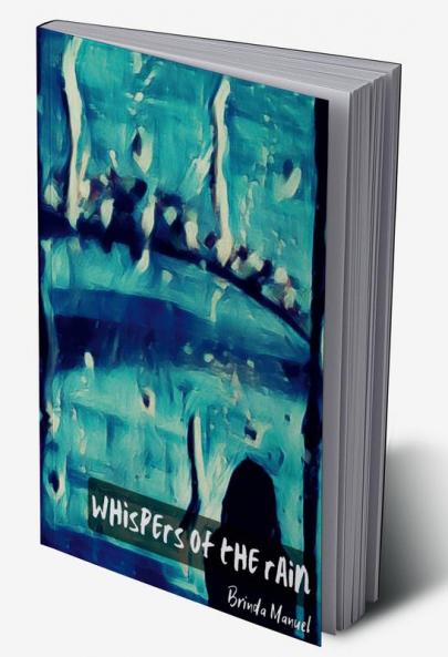 Whispers of the rain