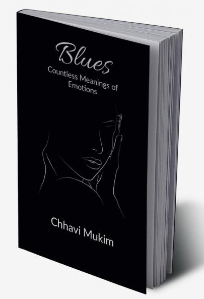 BLUES : Countless Meanings of Emotions