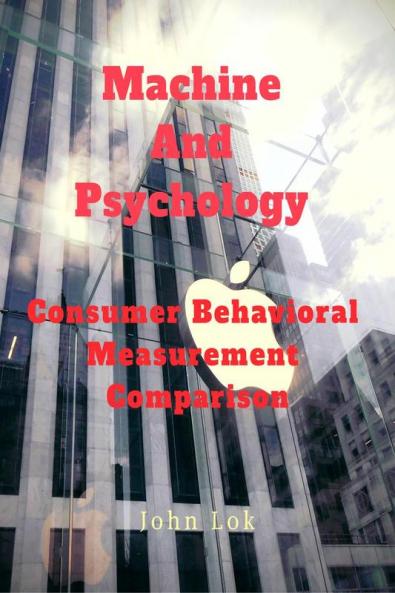 Machine And Psychology Consumer Behavioral: Measurement Comparison