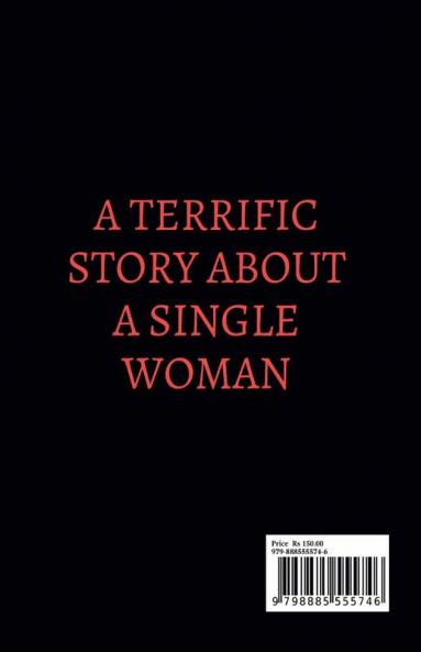 NILANJANA : A terrific true story of a single Indian woman who undergoes a lot in her life.