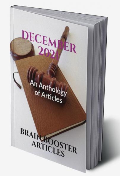 December 2021 : An Anthology of Articles