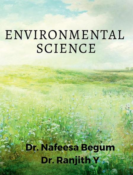 ENVIRONMENTAL SCIENCE : A MULTIDISCIPLINARY APPROACH