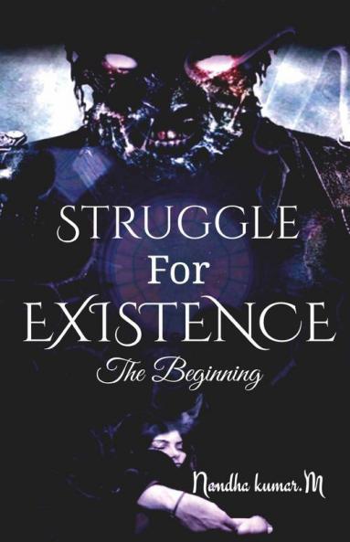 Struggle For Existence The Beginning: The Roar Of The Dead Blood