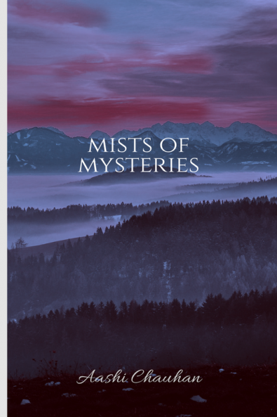 Mists of mysteries