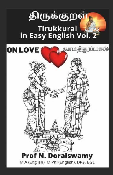 Tirukkural In Easy English Vol. 2: On Love