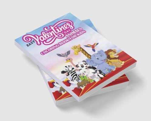 Easy Valentines Day Animals Coloring Book For Kids : The Valentine's Day coloring book for kids ages 4-8 cute animals & Cute love valentines day animals coloring pages for kids