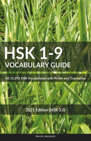 HSK 1-9 Vocabulary Guide All 11092 HSK Vocabularies with Pinyin and Translation