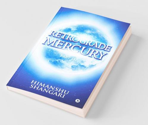 Retrograde Mercury (Part Iii)