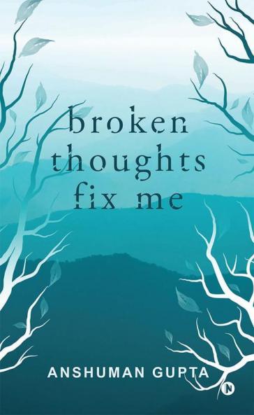 Broken Thoughts Fix Me