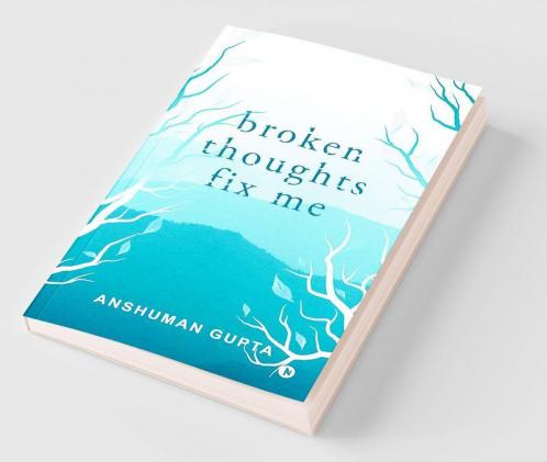 Broken Thoughts Fix Me