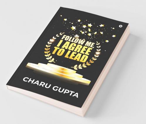 Follow Me I Agree To Lead : -