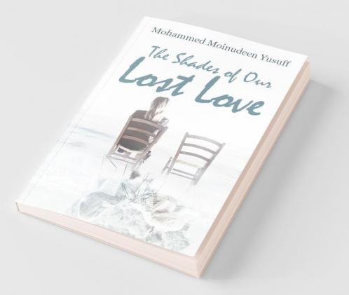 The Shades Of Our Lost Love