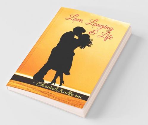 Love Longing & Life