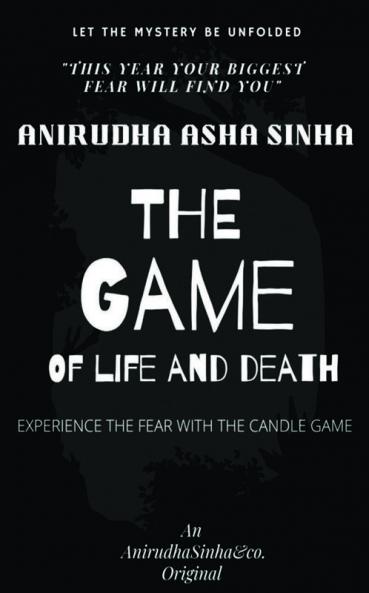 THE GAME OF LIFE AND DEATH