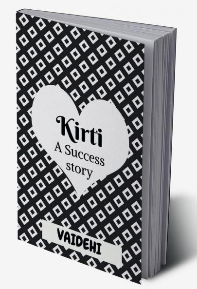 Kirti : A Success Story
