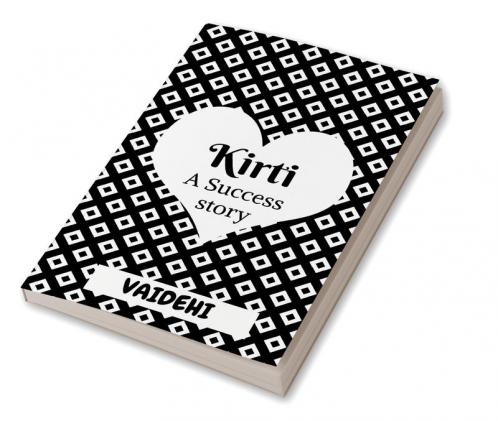Kirti : A Success Story