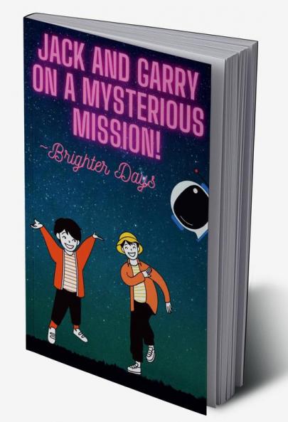 Jack and Garry on a mysterious mission