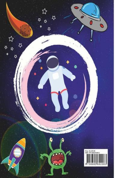 Space Coloring Book For Kids: Rockets Astronauts Planets Space Ships And Outer Space For Kids Toddlers  Prescoohlers