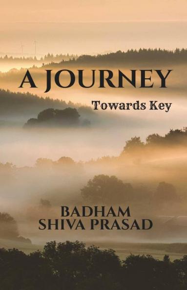 A Journey : Towards Key