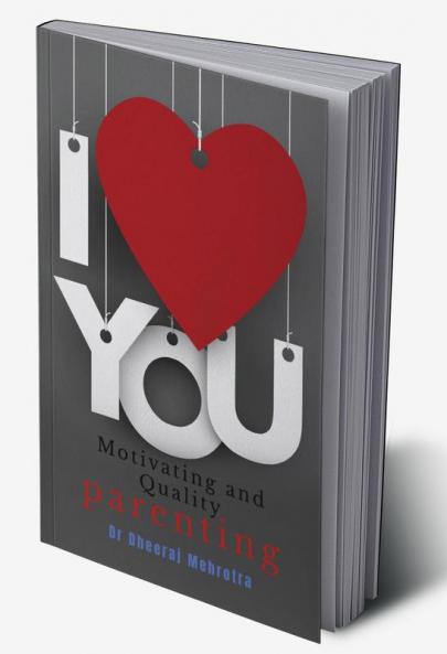 MOTIVATING &amp; QUALITY PARENTING