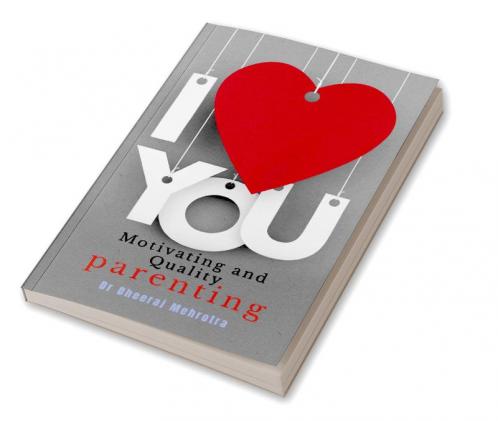 MOTIVATING &amp; QUALITY PARENTING