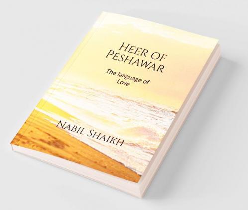 Heer of Peshawar : Aesthetic  Love Story