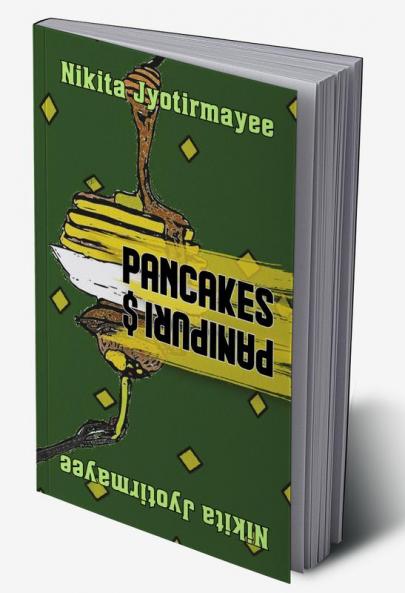 Pancakes and Panipuri