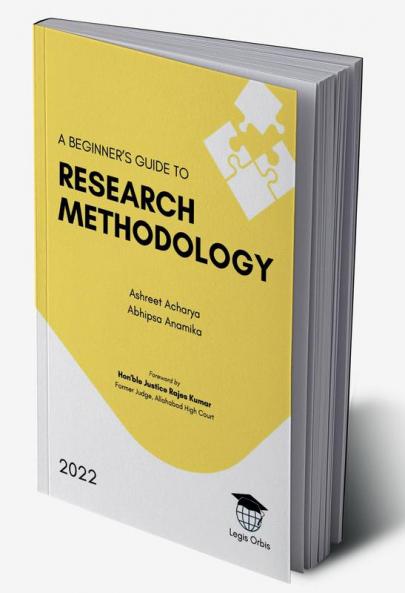 A Beginner’s Guide to Research Methodology
