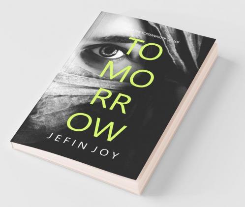 Tomorrow / ടുമോറോ: Because Some People Never Forget...