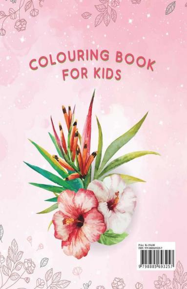 40 Flowers Colouring Book : 40 Beautiiful Flower Colouring Pages | Gift For Kids And Toddlers Ages 3-8 | Painting And Drawing Book With 45 Big Flower Pictures