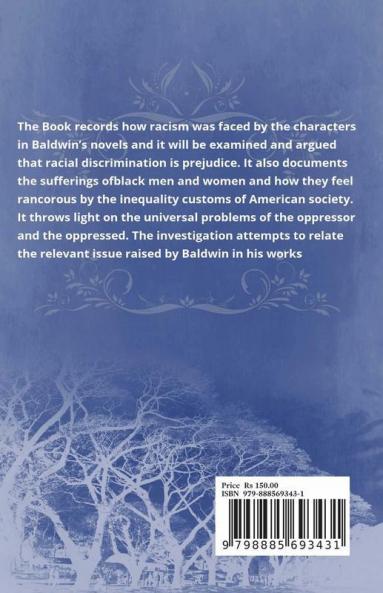 Affliction Of Racism: A Study Of James Baldwin'S "Go Tell It To The Mountain" And "Giovanni'S Room": A Study Of James Baldwin'S Go Tell It To The Mountain And Giovanni'S Room