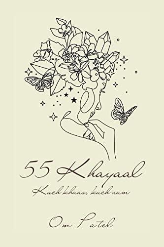55 Khayaal : Kuch Khaas Kuch Aam