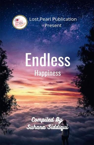 ENDLESS HAPPINESS