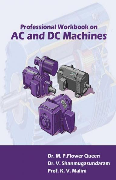 Ac & Dc Machines: Professional Work Book
