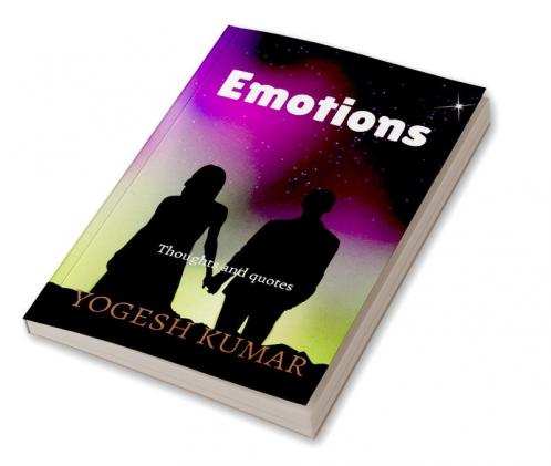 Emotions : Thought and Quotes