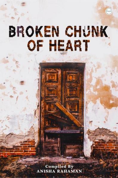 Broken Chunk Of Heart