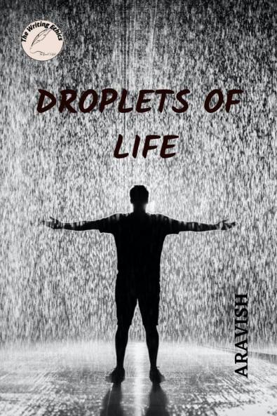 DROPLETS OF LIFE