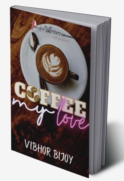 Coffee : My love