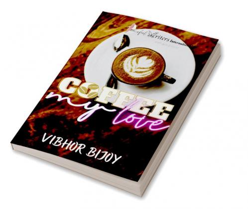 Coffee : My love