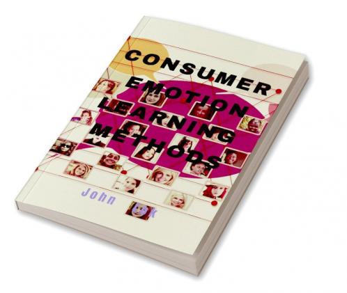 CONSUMER EMOTION LEARNING  METHODS